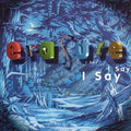 Erasure: I Say I Say I Say - (VINYL LP)