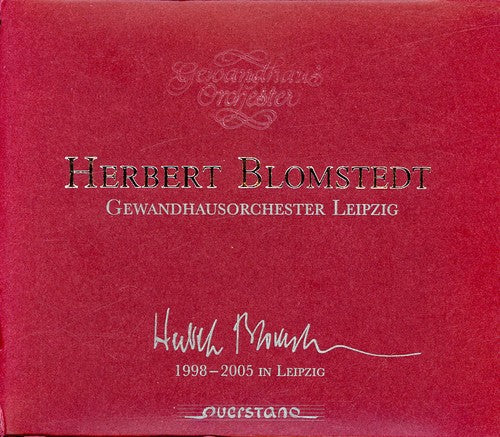 Bruckner / Brahms / Gewandhaus Leipzig / Blomstedt: 1998-2005 in Leipzig - CD