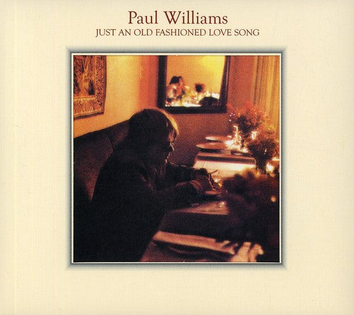 Paul Williams: Just An Old Fashioned Love Song - CD