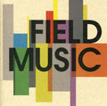 Field Music: Field Music - CD