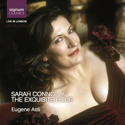 Sarah Connolly: Exquisite Hour: Live Recital - CD