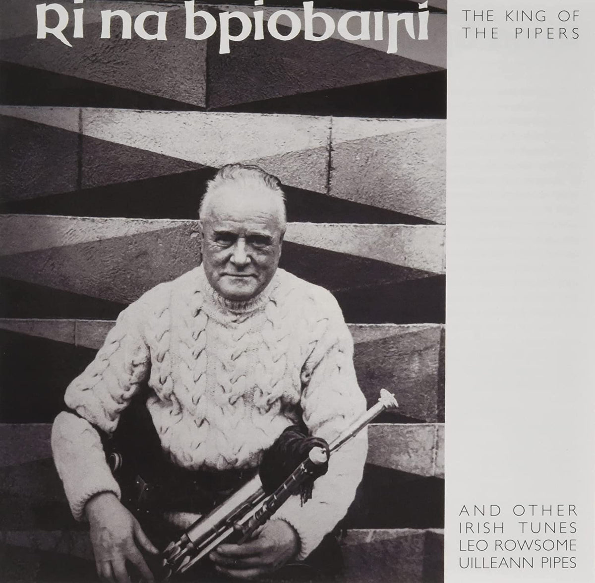 Leo Rowsome: Ri Na Bpiobairi (King Of The Pipers) - CD
