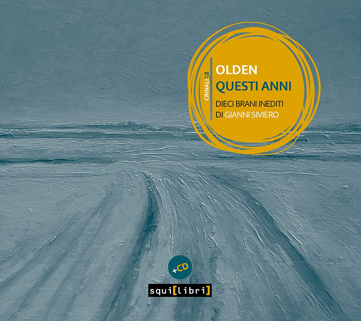 Gianni Siviero: Olden Questi Anni - CD With Book - COMPACT DISCS