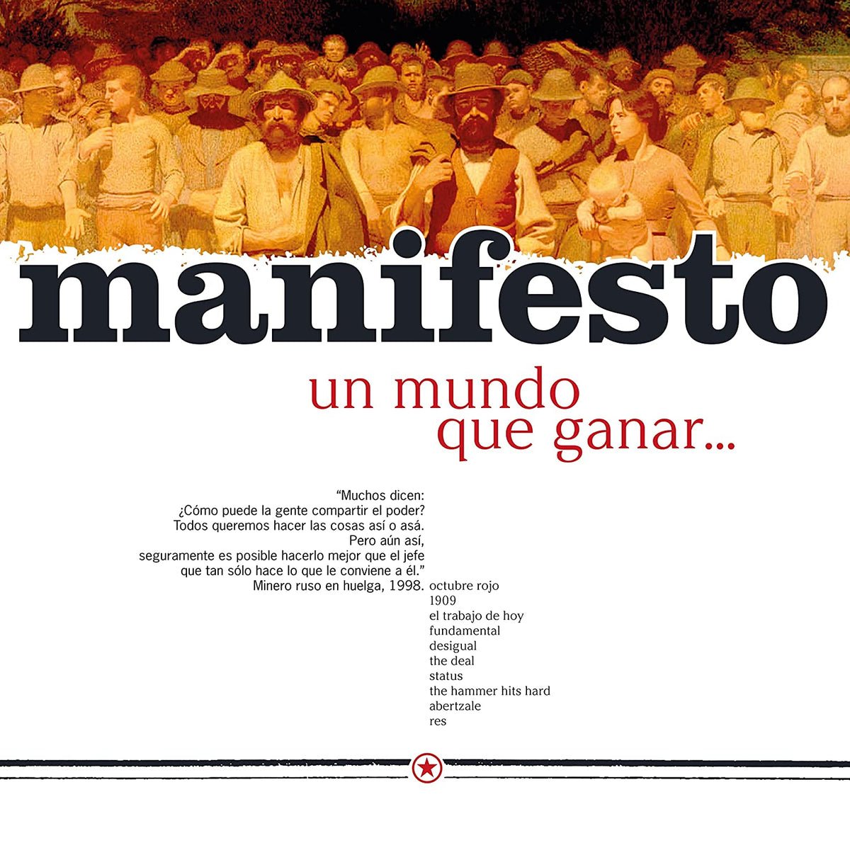 Manifesto: Un Mundo Que Ganar, Unas Cadenas Que Perder - (VINYL LP)