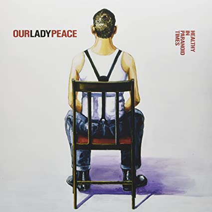 Our Lady Peace: Healthy In Paranoid Times [Opaque White Colored Vinyl] - (VINYL LP)
