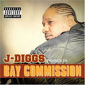 J-Diggs: Bay Commission - COMPACT DISCS