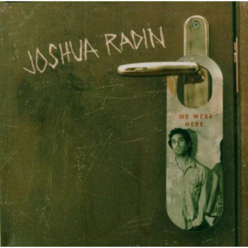 Joshua Radin: We Were Here - COMPACT DISCS