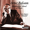 Artur Balsam: Artur Balsam in Concert at Manhattan School of Music - CD