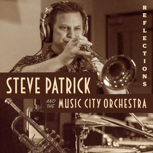 Steve Patrick & The Music City Orchestra: Reflections - CD