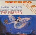 Dorati, Antal / London Symphony Orchestra: Stravinsky: The Firebird (Mercury Living Presence) - (VINYL LP)
