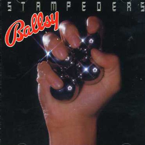 The Stampeders: Ballsy - CD