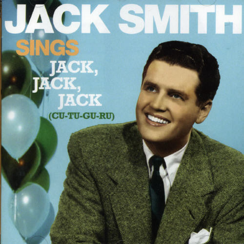 Jack Smith: Sings Jack, Jack, Jack - COMPACT DISCS