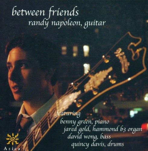 Randy Napoleon: Between Friends - CD