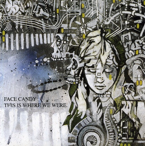 Face Candy: This Is Where We Were - CD