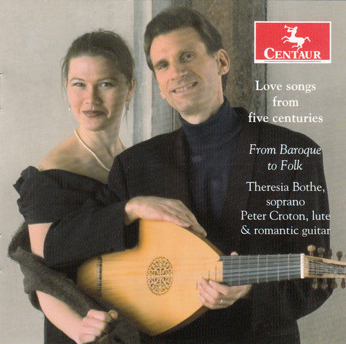 Theresia Bothe: Love Songs from Five Centuries - from Baroque to - CD
