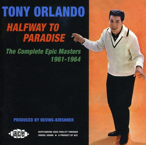 Tony Orlando: Halfway To Paradise: The Complete Epic Masters 1961-1964 - CD