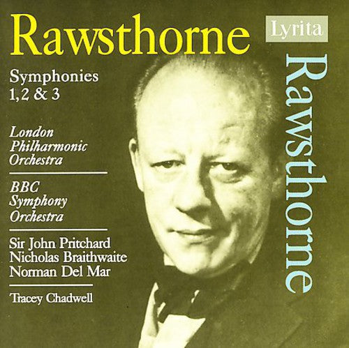 Rawsthorne / Chadwell / Lpo / Braithwaite: Symphonies 1 2 & 3 - CD
