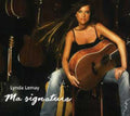 Lynda Lemay: Ma Signature - CD