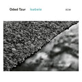 Oded Tzur: Isabela - CD
