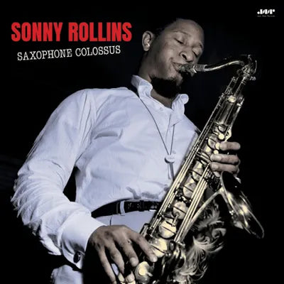Sonny Rollins: Saxophone Colossus - Limited 180-Gram Vinyl with Bonus Track -LP