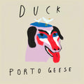 Porto Geese: Duck - (VINYL LP)